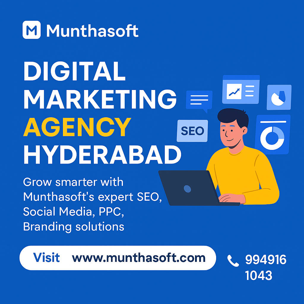 Munthasoft – Your Trusted Digital Marketing Agency in Hyderabad